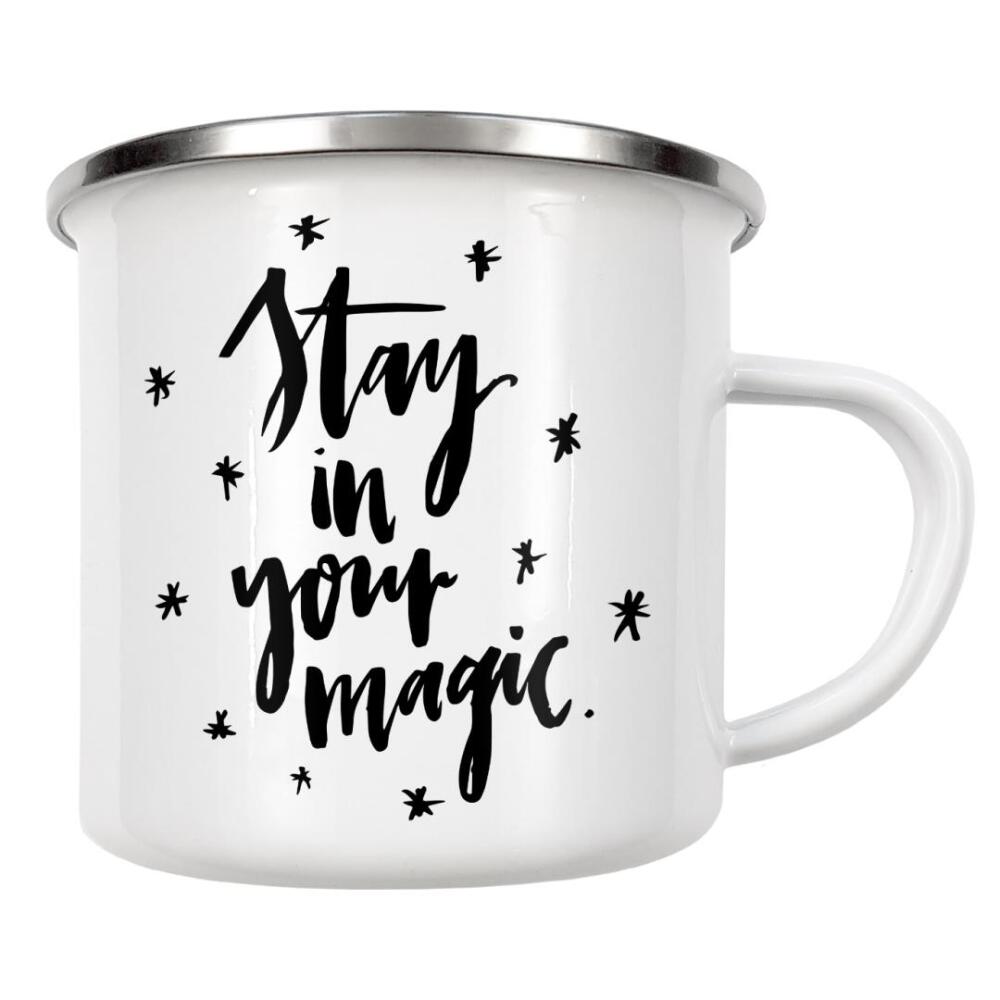 Emaille Tasse "Stay In Your Magic" artboxONE - Typografie,Schwarzweiß,Weihnachten,Sport / Motivation