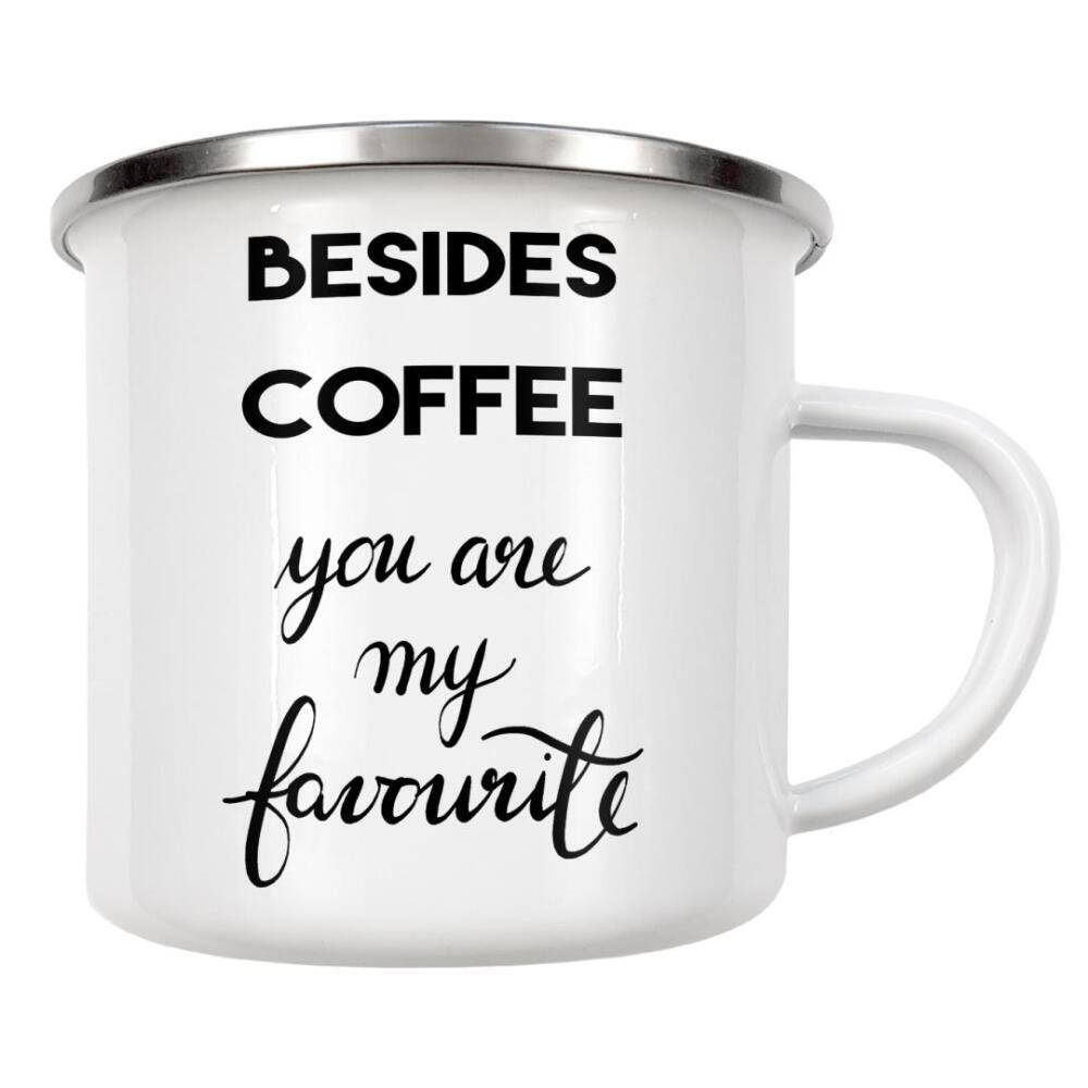 Emaille Tasse "You are my Favourite" artboxONE - Typografie,Essen & Trinken,Schwarzweiß,Liebe,Lustig