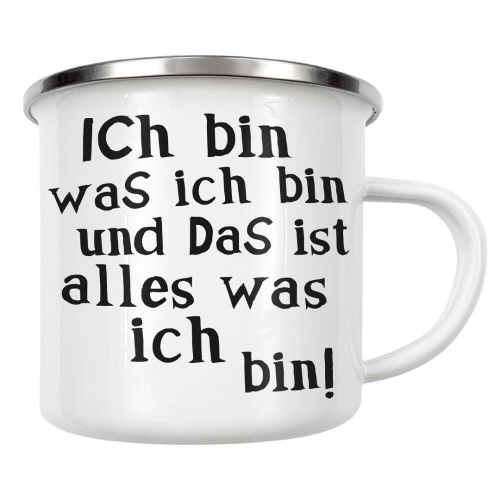 Emaille Tasse "Ich bin was ich bin" artboxONE - Typografie,Für Kinder,Schwarzweiß,Für Mama,Für Papa,Männer,Lustig