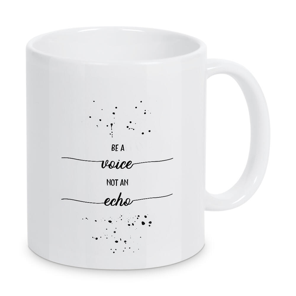 Tasse "TEXT ART Be a voice not an echo" artboxONE - Typografie,Schwarzweiß