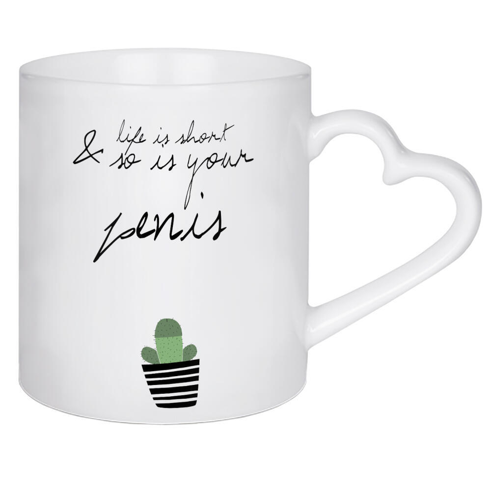 Herztasse "Life is Short 01" artboxONE - Typografie,Lustig - Leben,Beleidigung,Witzig,Kaktus,Ex-freund,Exfreund,Life,Insult,Funny,Cactus,Ex boyfriend