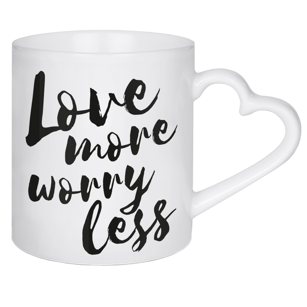 Herztasse "Love more, worry less" artboxONE - Typografie,Schwarzweiß,Liebe - Liebe,Sorgen,Optimismus