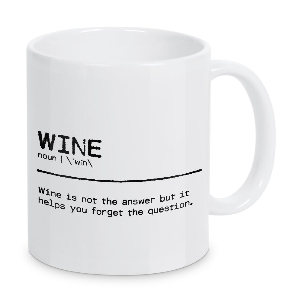 Tasse "Wine Quote Answer" artboxONE - Typografie,Essen & Trinken,Schwarzweiß,Essen & Trinken / Alkohol,Lustig
