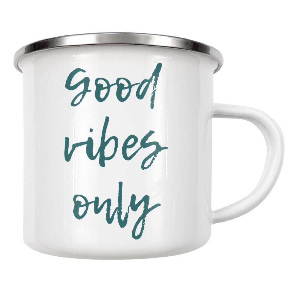 Emaille Tasse "Good Vibes Only Arcadia" artboxONE - Typografie,Arcadia - Good,Vibes,Only,Positive,Positiv,Positivity,Optimism,Optimismus