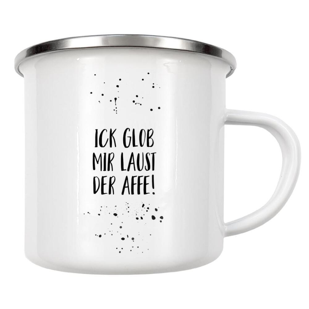Emaille Tasse "ICK GLOB MIR LAUST DER AFFE" artboxONE - Typografie,Schwarzweiß,Lustig