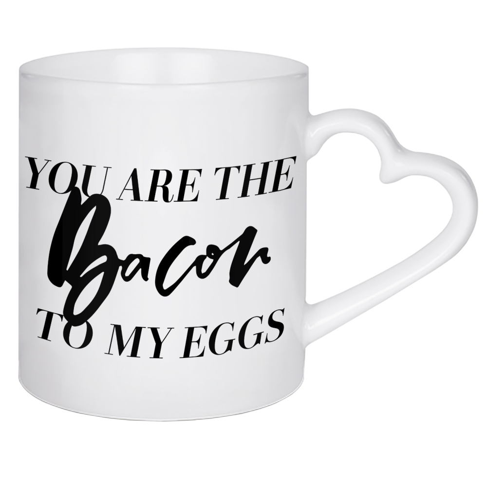 Herztasse "You Are Bacon To My Eggs" artboxONE - Typografie,Essen & Trinken,Schwarzweiß,Liebe,Lustig