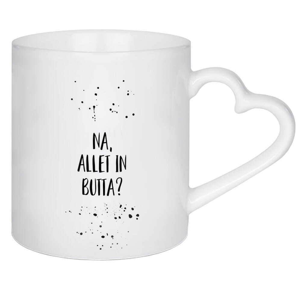 Herztasse "Berlinerisch NA, ALLET IN BUTTA" artboxONE - Typografie,Schwarzweiß,Lustig - Dialekt,Berlin