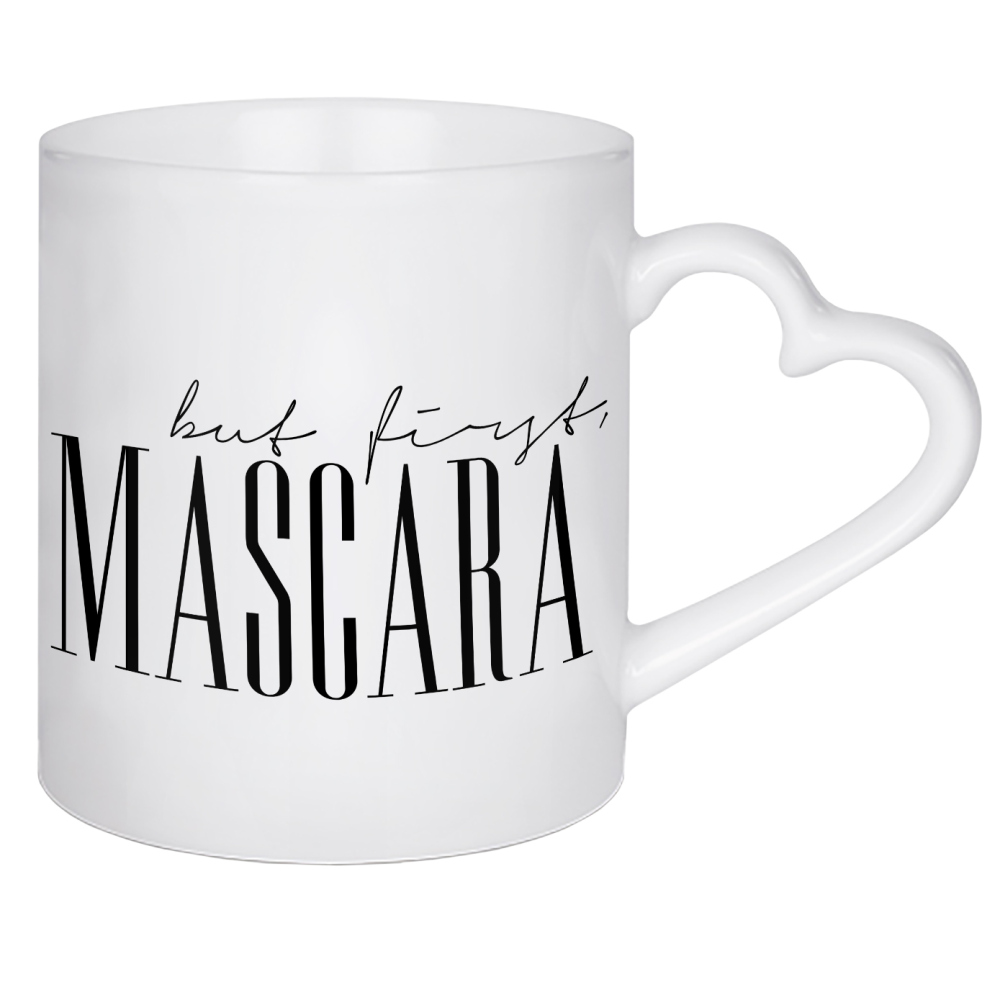 Herztasse "But first, Mascara" artboxONE - Typografie,Schwarzweiß,Fashion - Mascara
