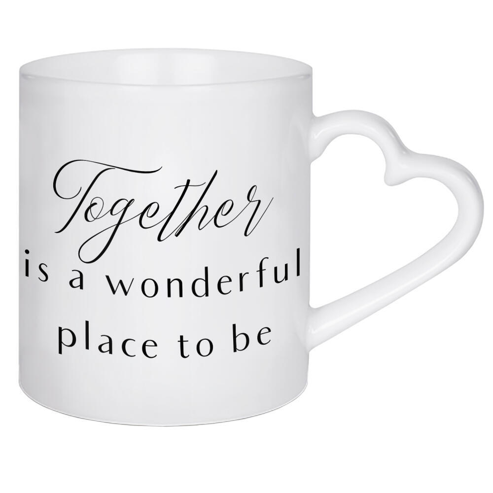 Herztasse "Together is a wonderful place" artboxONE - Typografie,Schwarzweiß,Liebe - Love,Wonderful,Place