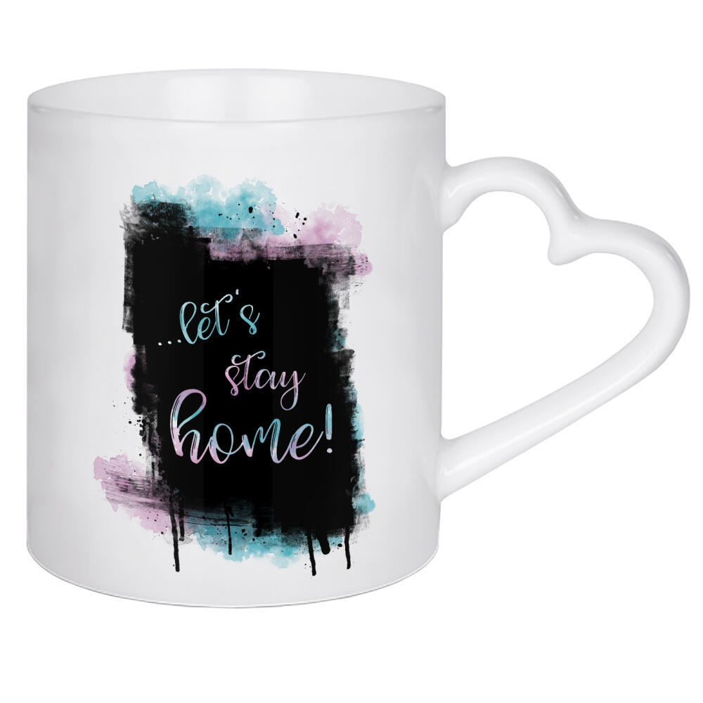 Herztasse "Textkunst LET'S STAY HOME" artboxONE - Typografie - Spruch,Zuhause,Modern