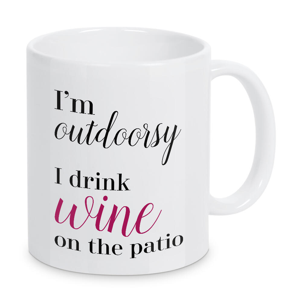 Tasse "I Drink Wine On The Patio" artboxONE - Typografie,Schwarzweiß,Essen & Trinken / Alkohol - Wine,Alcohol,Drink,Drinking