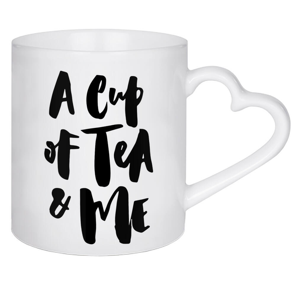 Herztasse "A Cup Of Tea & Me - Quote" artboxONE - Typografie,Schwarzweiß - Love,Lettering,Cute,Tea,Teacup,Tea addict