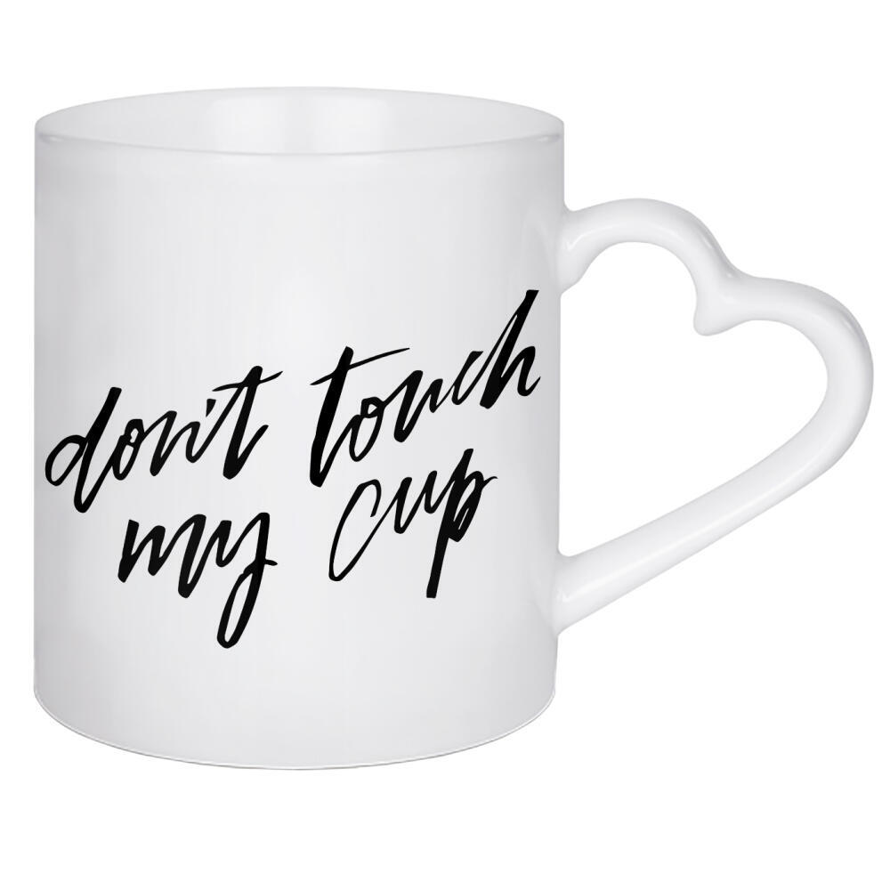 Herztasse "Don't Touch My Cup" artboxONE - Essen & Trinken,Schwarzweiß - Tea,Coffee,Quote