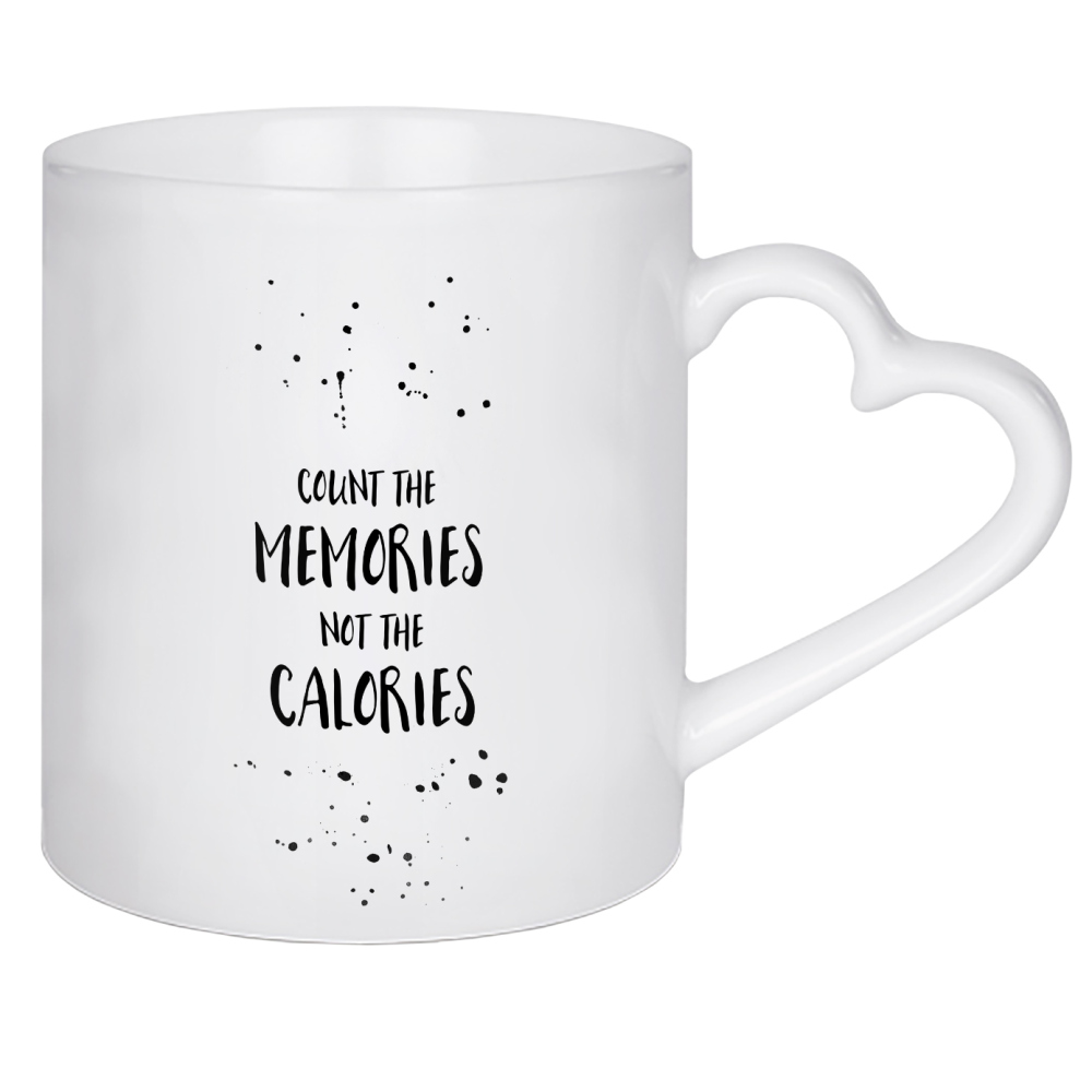 Herztasse "Text Art COUNT THE MEMORIES" artboxONE - Typografie,Essen & Trinken,Schwarzweiß - Spruch,Kalorien,Naschen,Genießen,Essen