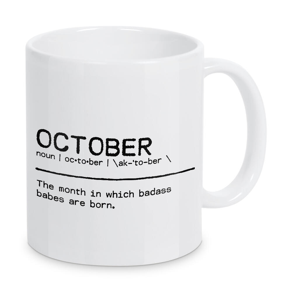Tasse "October Quote Badass Babe" artboxONE - Typografie,Schwarzweiß,Lustig - Birthday quote,October,Gift,Quote,Birthday
