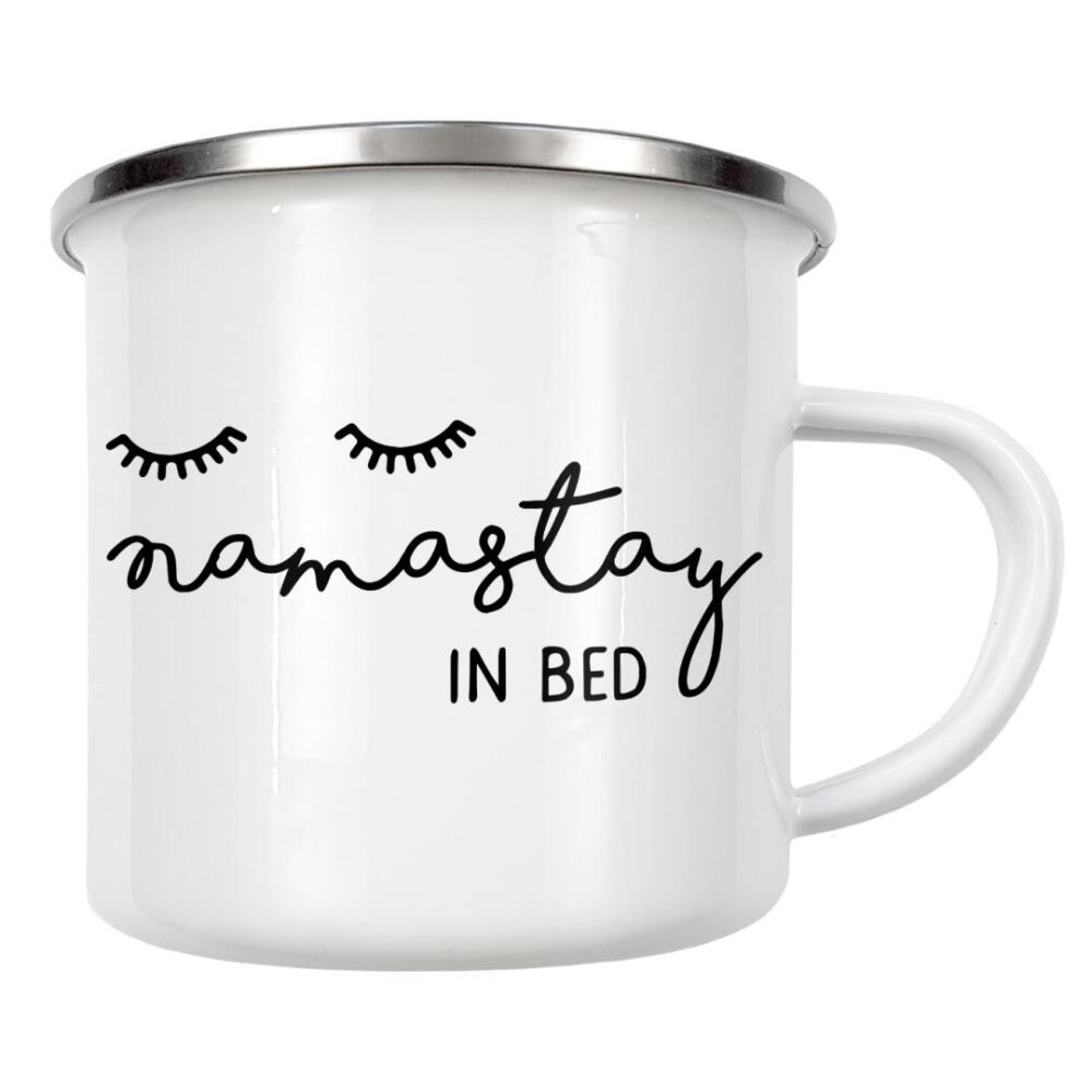 Emaille Tasse "Namastay In Bed Quote" artboxONE - Typografie,Schwarzweiß