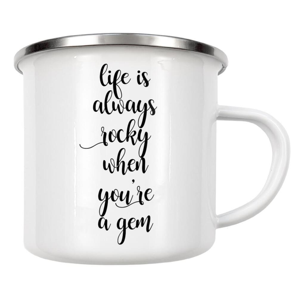 Emaille Tasse "Life Is Always Rocky" artboxONE - Typografie,Schwarzweiß,Lustig