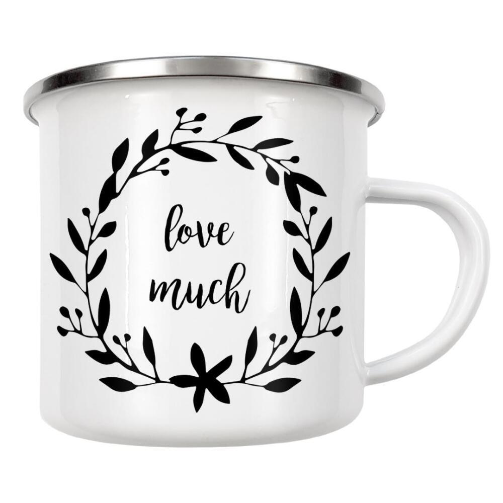 Emaille Tasse "Love Much Quote" artboxONE - Typografie,Schwarzweiß,Liebe