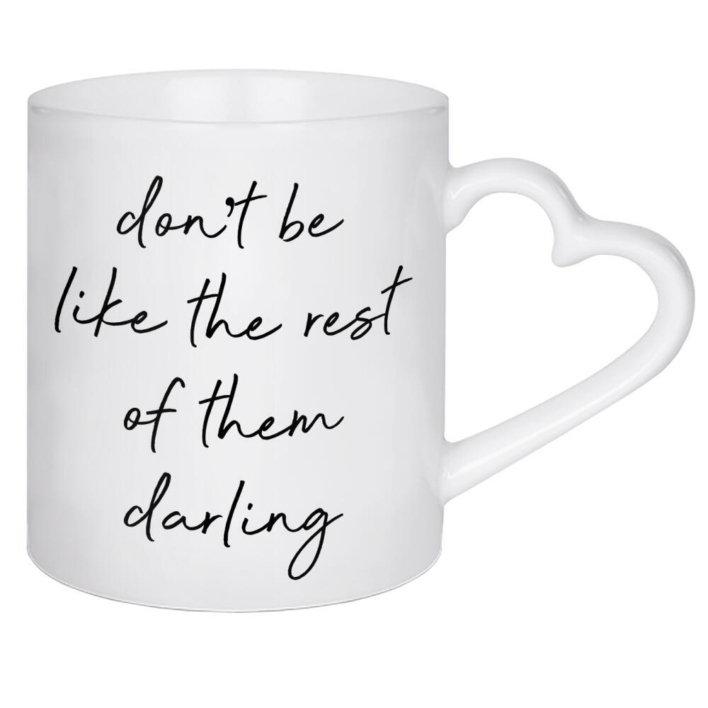 Herztasse "Don't Be Like The Rest Quote" artboxONE - Typografie,Schwarzweiß