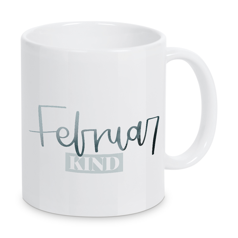 Tasse "Februarkind" artboxONE - Typografie - Februar,Monat,Februarkind,Kinderzimmer,Kinderzimmerprint,Monatsposter,Geburtsmonat