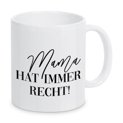 Mama hat immer Recht!