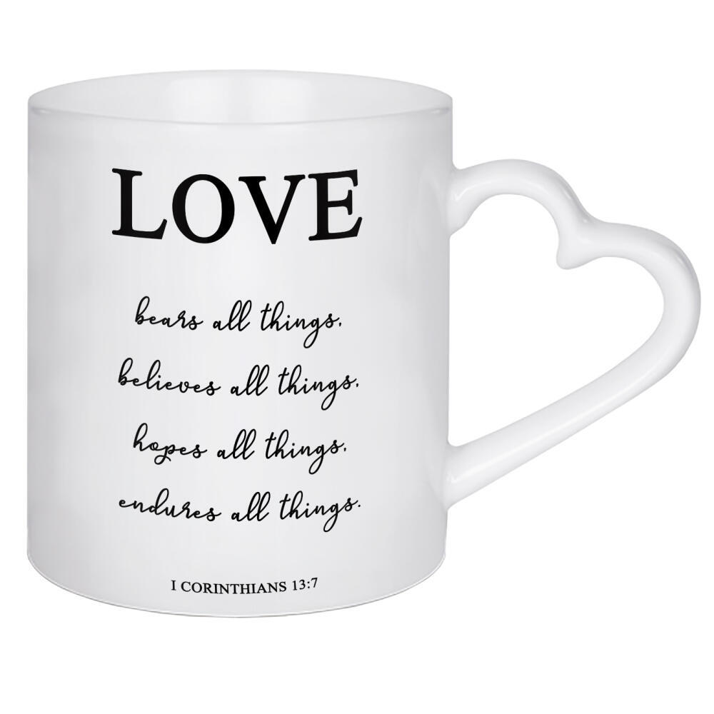 Herztasse "Love bears all things" artboxONE - Typografie,Menschen,Schwarzweiß,Liebe - Love,Quotes,Wedding,Love quote,Valentine,Typography