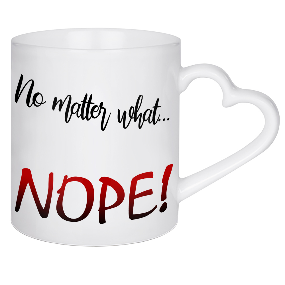 Herztasse "No - Nope" artboxONE - Typografie,Schwarzweiß - Eglas,Nein,Nö,Niemals,Typo,Typografie,Typography,Nope