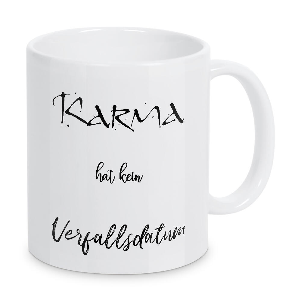 Tasse "Karma verfällt nicht" artboxONE - Typografie,Schwarzweiß - Karma,Verfallsdatum,Glaube,Gerechtigkeit,Typo,Typografie,Spruch