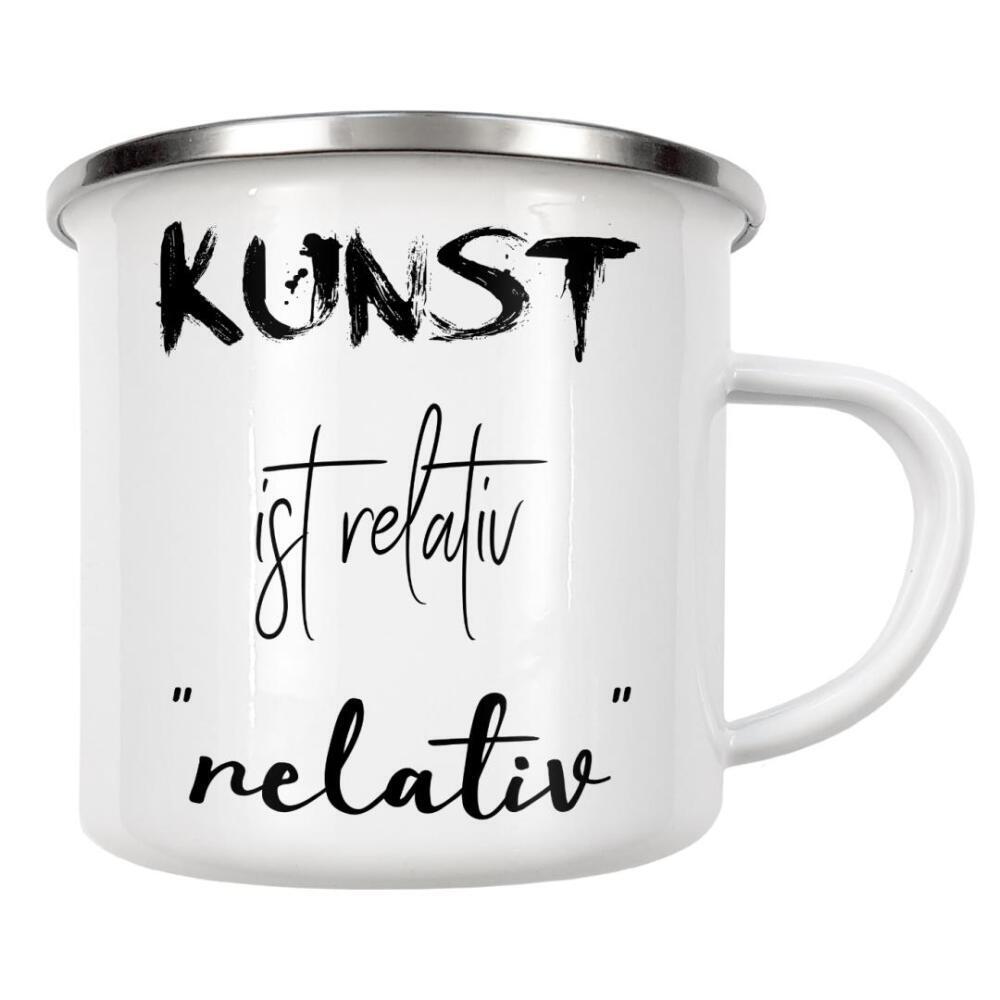 Emaille Tasse "Kunst ist relativ" artboxONE - Typografie,Schwarzweiß - Kunst,Relativ,Bild,Text,Typo,Typografie,Art