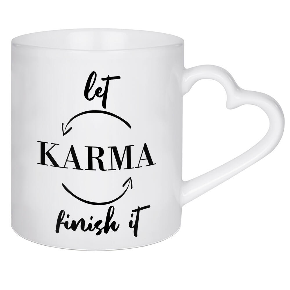 Herztasse "Let karma finish it" artboxONE - Typografie,Schwarzweiß,Lustig