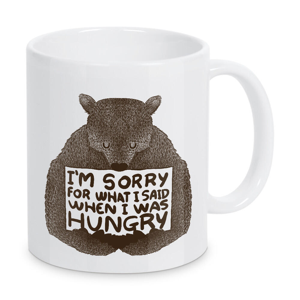 Tasse "I'm Sorry For What I Said When I Was Hungry" artboxONE - Natur - Bär,Tiere,Hungrig,Niedlich,Tobe fonseca,Tobias fonseca