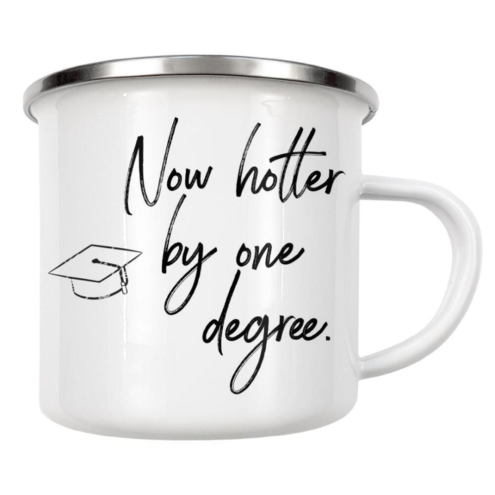 Emaille Tasse "Hotter by one degree" artboxONE - Typografie,Menschen,Lustig