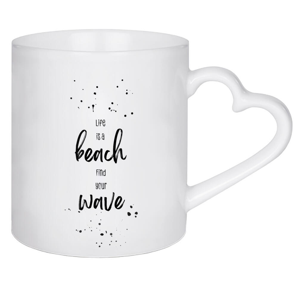 Herztasse "Life is a beach. Find your wave" artboxONE - Typografie