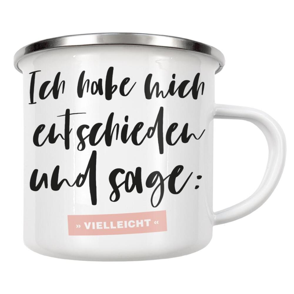 Emaille Tasse "Entschieden Vielleicht I Rosa" artboxONE - Typografie,Für Kinder,Lehrersprüche,Für Mama,Lustig
