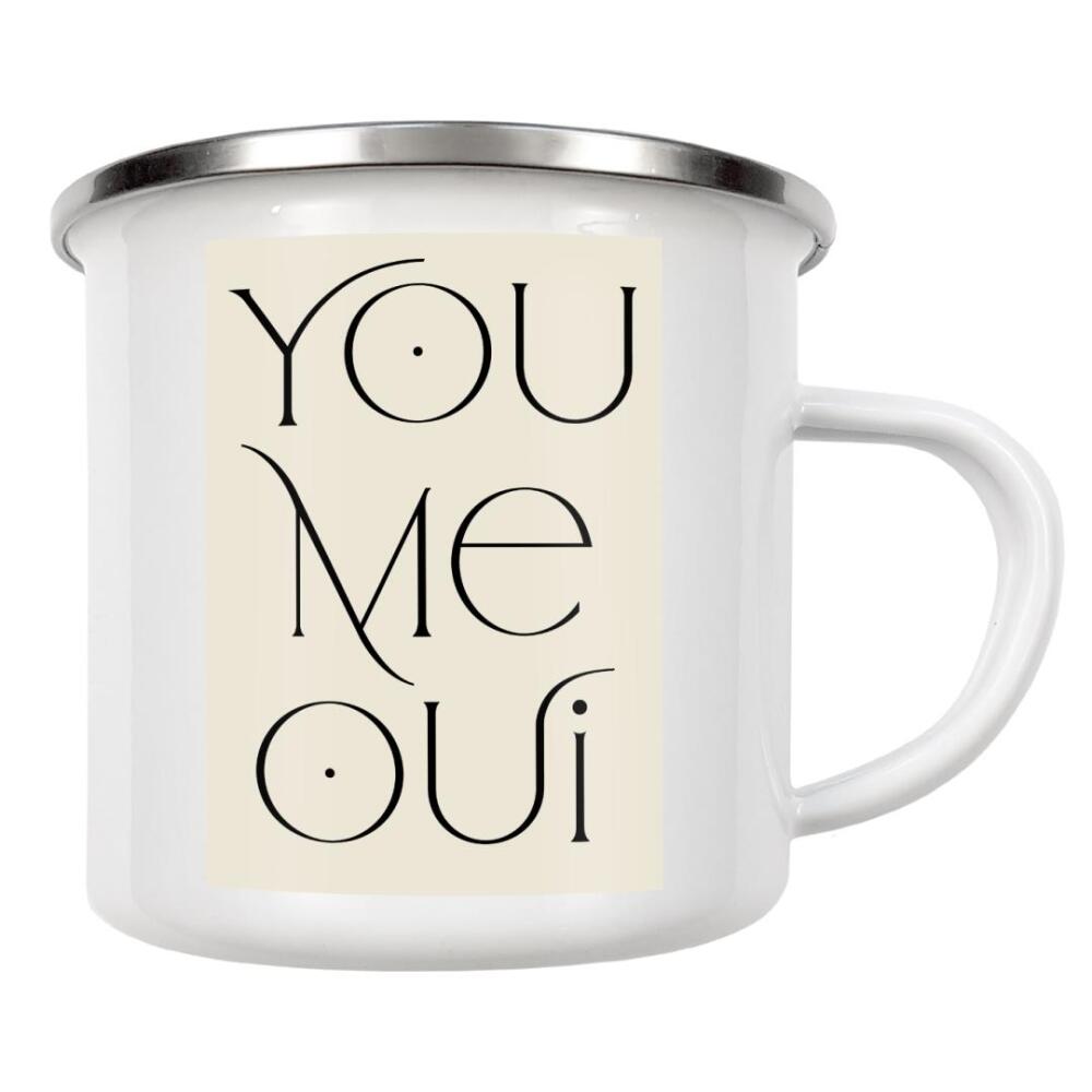 Emaille Tasse "You Me Oui Love Quote" artboxONE - Typografie,Menschen,Liebe