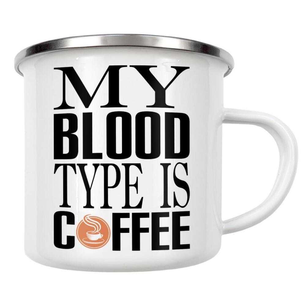 Emaille Tasse "My Blood Type is Coffee" artboxONE - Typografie,Essen & Trinken,Menschen,Liebe,Lustig