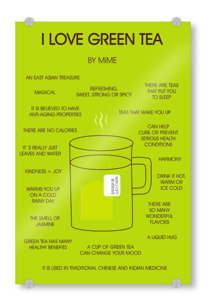 Acrylglasbild "Green Tea" artboxONE - Rock the kitchen,Essen & Trinken - Tee,Tee,Grüner tee,Grüner tee,Tasse,Typografie,Liebe,Küche,Liebe,Leben,Küche