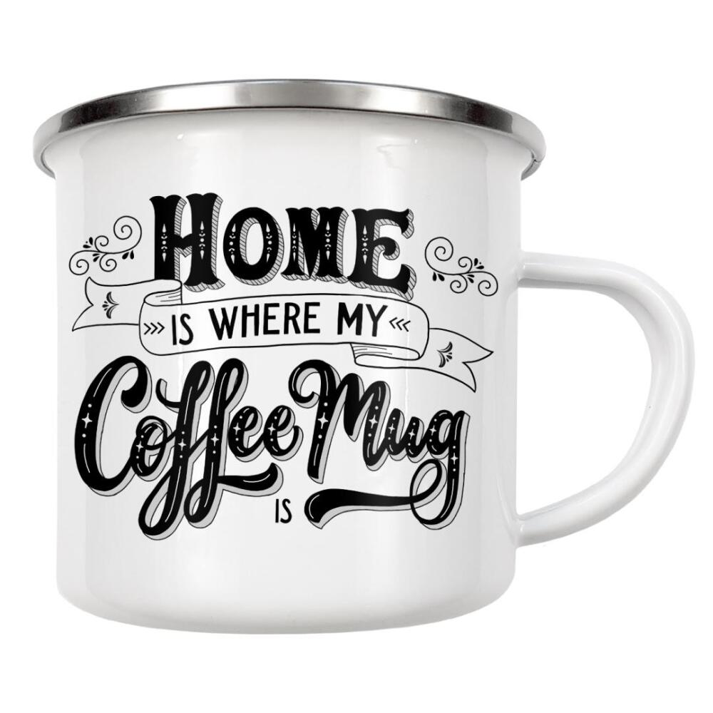 Emaille Tasse "Home is where my coffee mug is" artboxONE - Typografie,Essen & Trinken