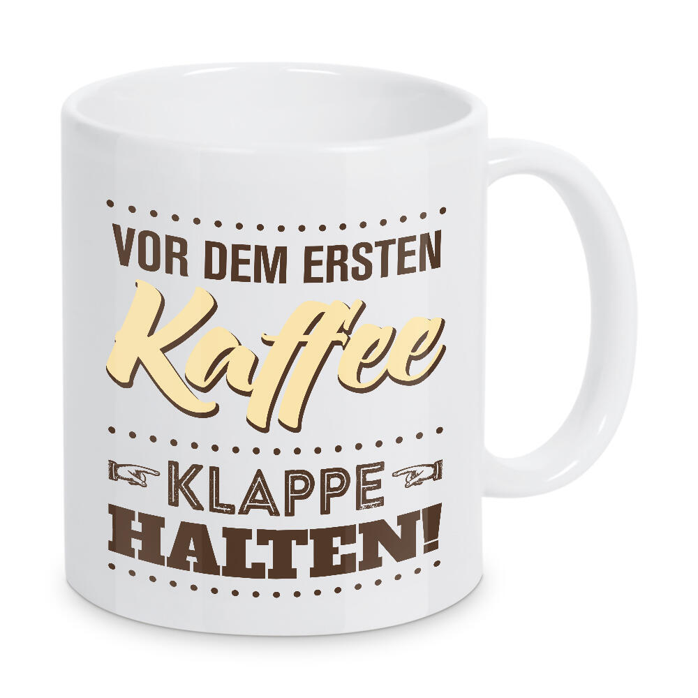 Tasse "Vor dem ersten Kaffee" artboxONE - Typografie,Essen & Trinken,Lustig - Kaffee,Klappe,Halten,Morgenmuffel,Vintage,Cafe,Typo,Typografie