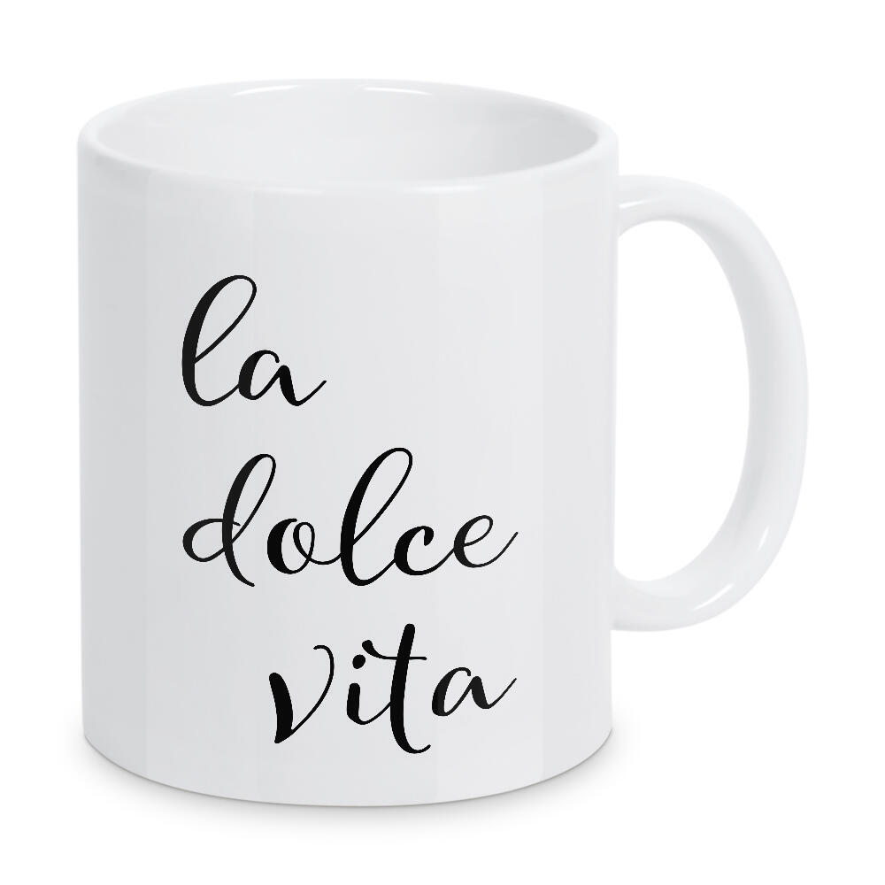 Tasse "La dolce vita, das süße Leben" artboxONE - Typografie,Schwarzweiß