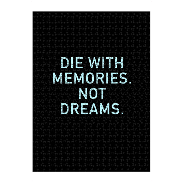 Puzzle Ravensburger "Memories not dreams" artboxONE - Typografie,Schwarzweiß