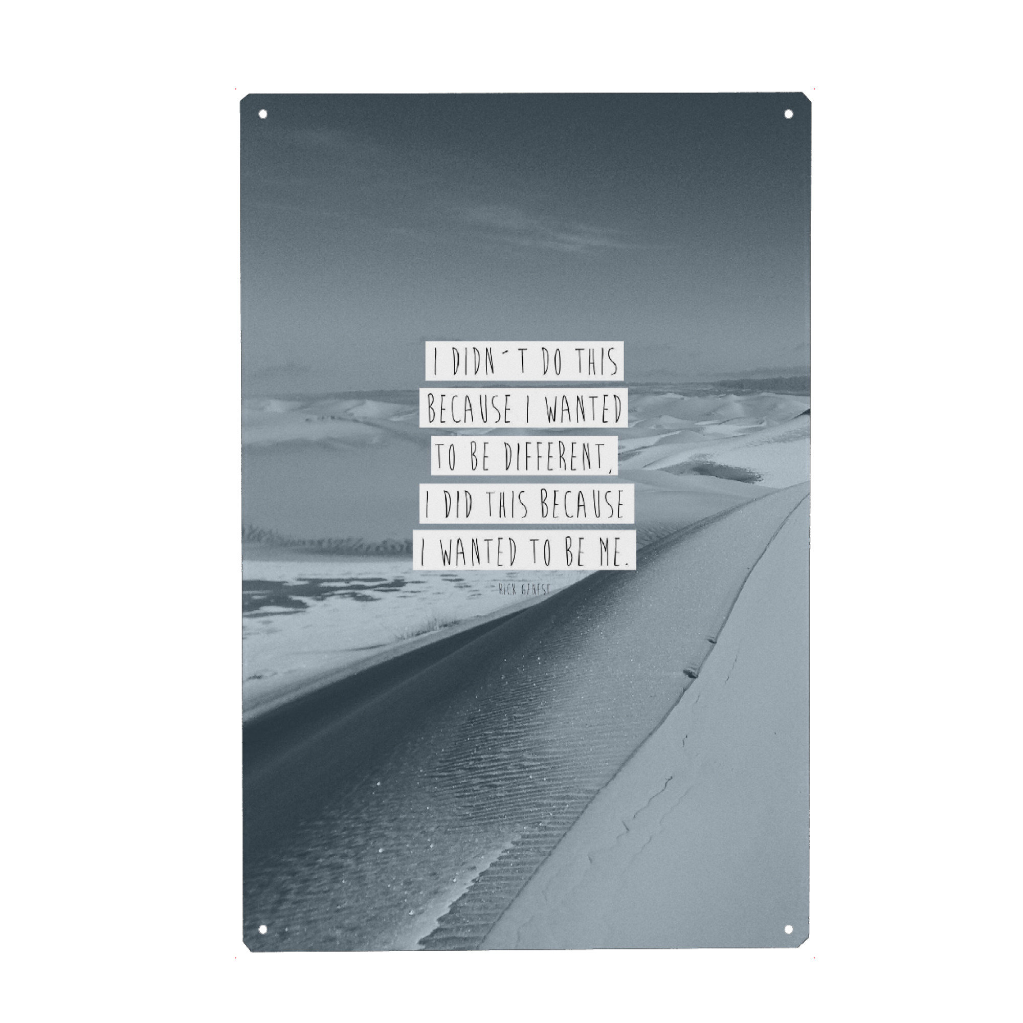Metall Poster "I wanted blau" artboxONE - Typografie - Typografie,Typography,Spruch,Sprüche,Zitat,Life,Lebensweisheit,Motivation,Rick genest,Quote