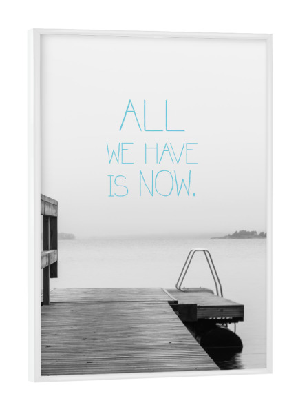 Poster mit weißem Rahmen "All we have blau 2" artboxONE - Typografie,Illustration