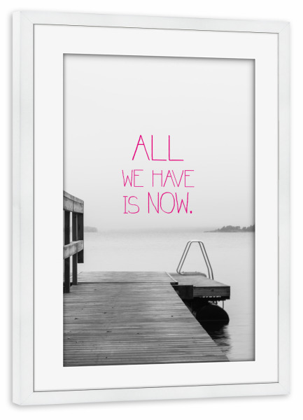Poster mit Rahmen weiß "All we have pink" artboxONE - Typografie,Illustration,Experimentell,Fiktion - Alles,Haben,Pink