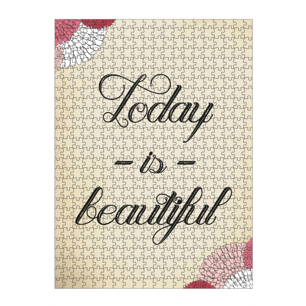 artboxONE Puzzle "Today is Beautiful" artboxONE - Typografie - Blumen,Schriftzug,Typoliebe,Fonts,Seriefen,Versalien,Motivation,Liebeserklärung