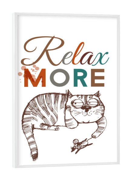 Poster mit weißem Rahmen "Relax More" artboxONE - Typografie,Illustration