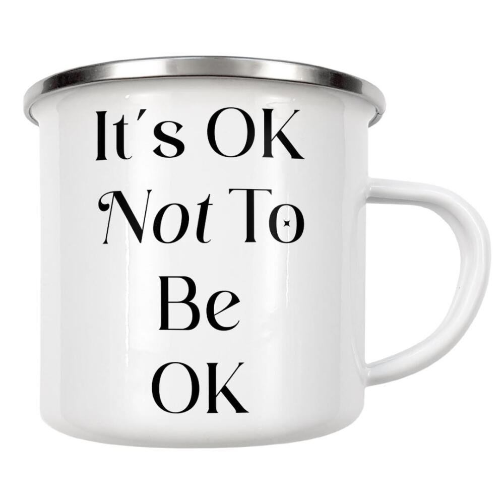 Emaille Tasse "It's OK Not To Be OK" artboxONE - Typografie