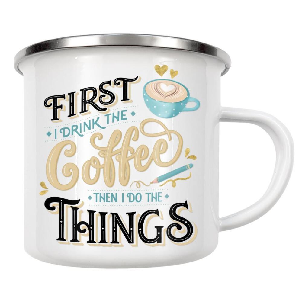 Emaille Tasse "Zuerst mal einen Kaffee" artboxONE - Typografie,Essen & Trinken,Lustig