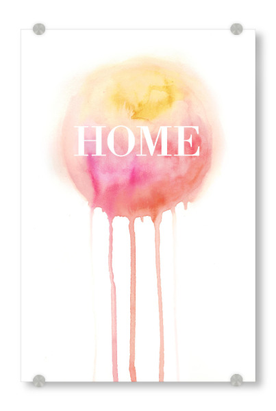 Acrylglasbild "Home Watercolor" artboxONE - Typografie,Illustration - Zuhause,Typo,Typographie,Kleks,Auquarell