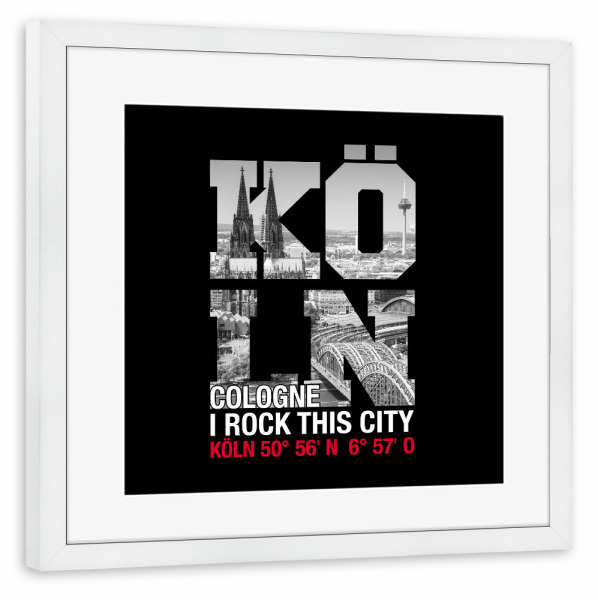 Poster mit Rahmen weiß "I Rock Köln I" artboxONE - Städte / Köln,Typografie,Reise - Köln,Cologne,Dom,Kölnerdom,Kölnposter,Stadt,Schrift,Irock,City